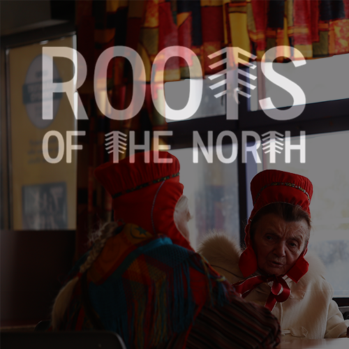 Roots of the North
