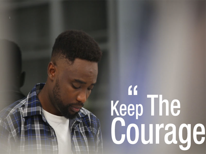 KEEP THE COURAGE